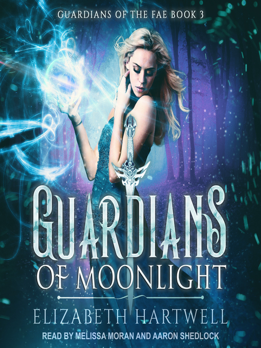 Title details for Guardians of Moonlight by Elizabeth Hartwell - Wait list